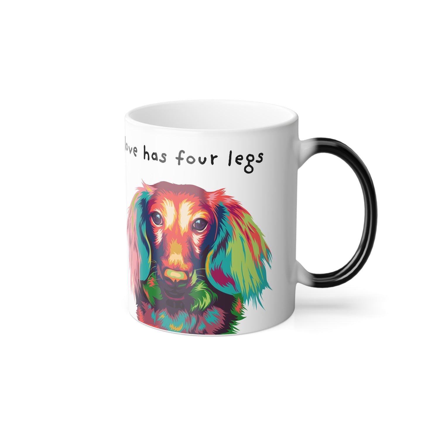 Dachsund Morphing Mug — "Love Has Four Legs" 11oz