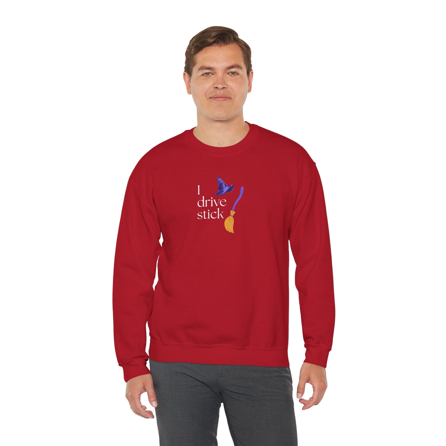 UNISEX Sweatshirt — “I Drive Stick”