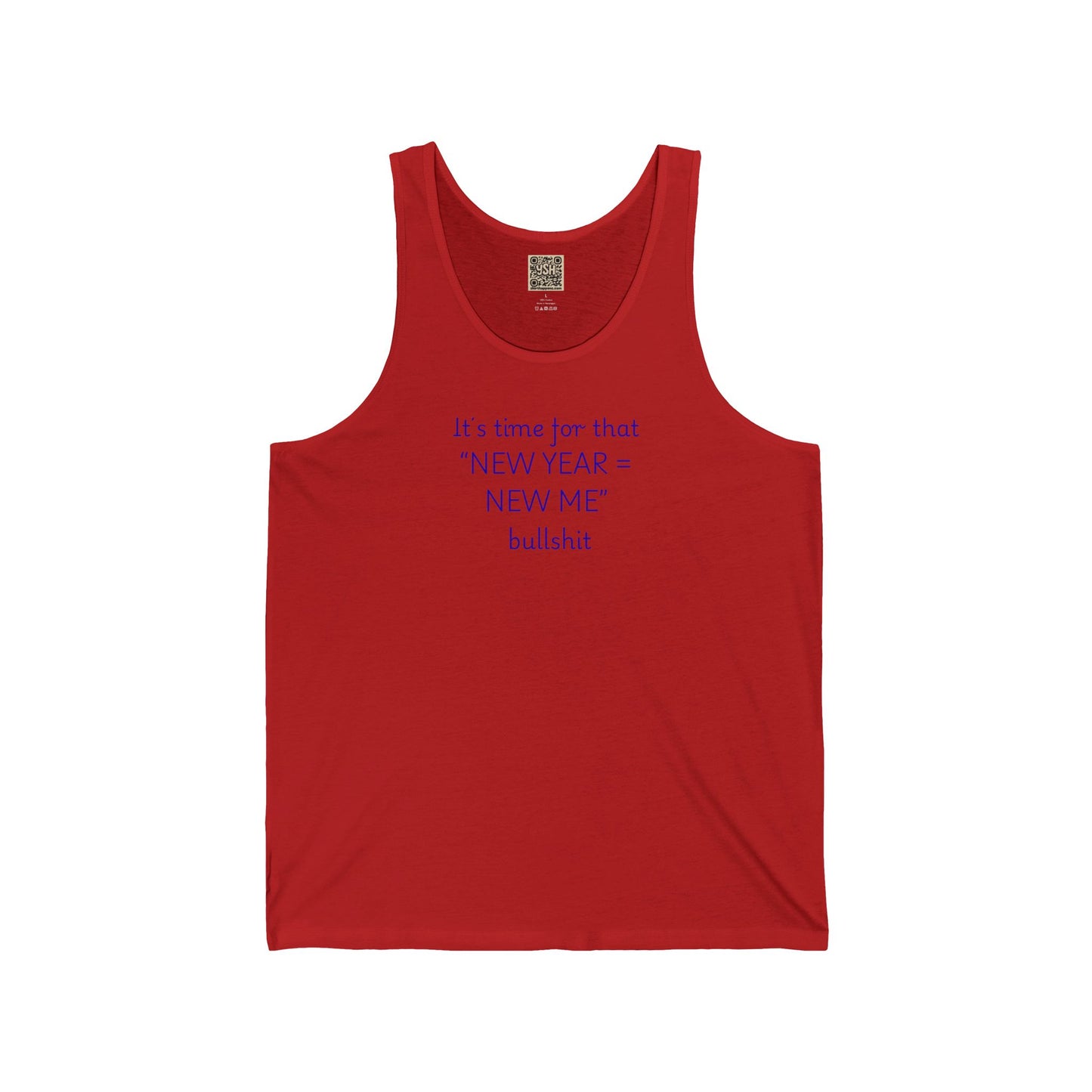 Tank Top — "New Year = New Me" Bullshit