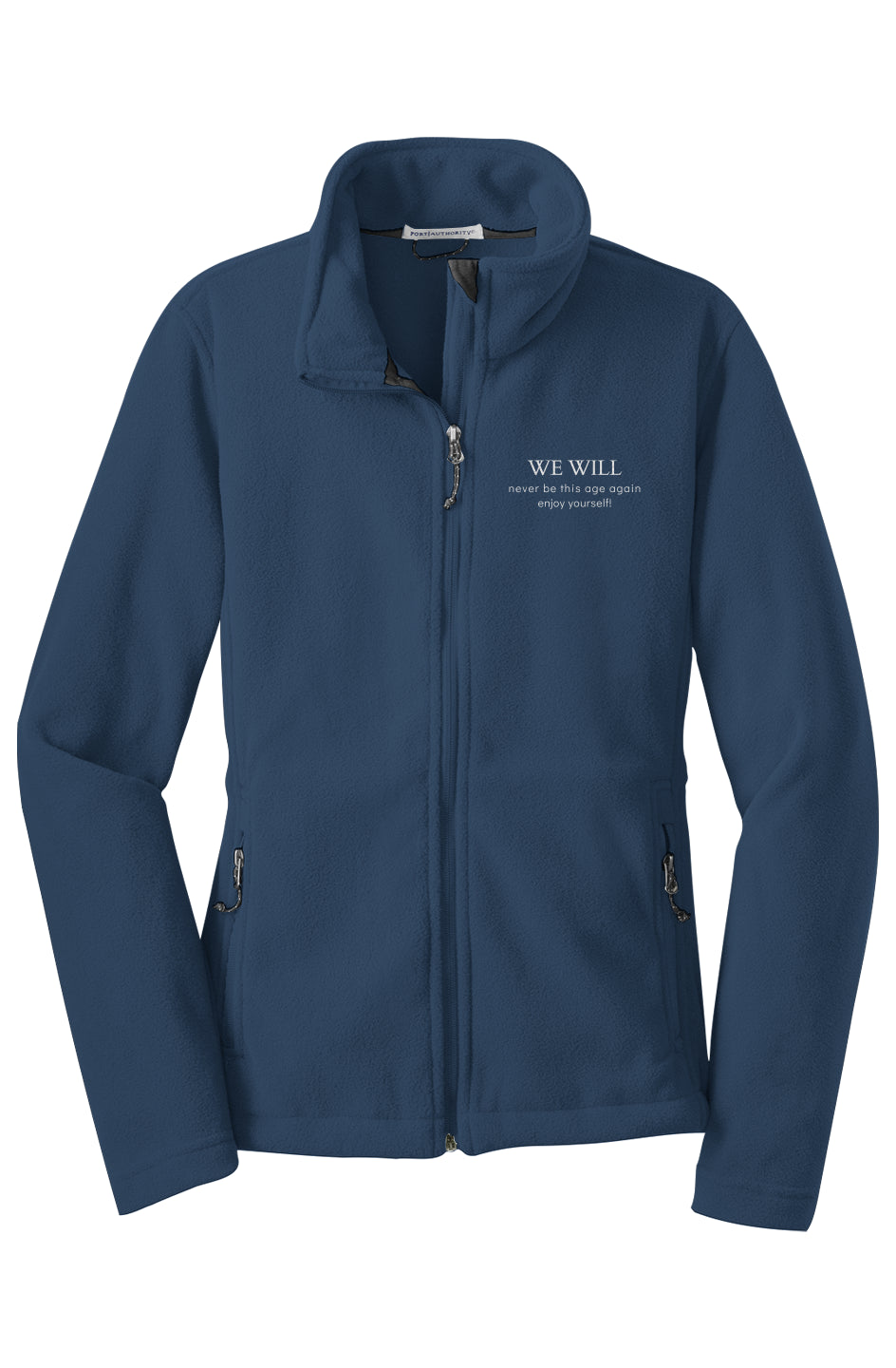 Womens Value Fleece Jacket - "WE WILL NEVER... "
