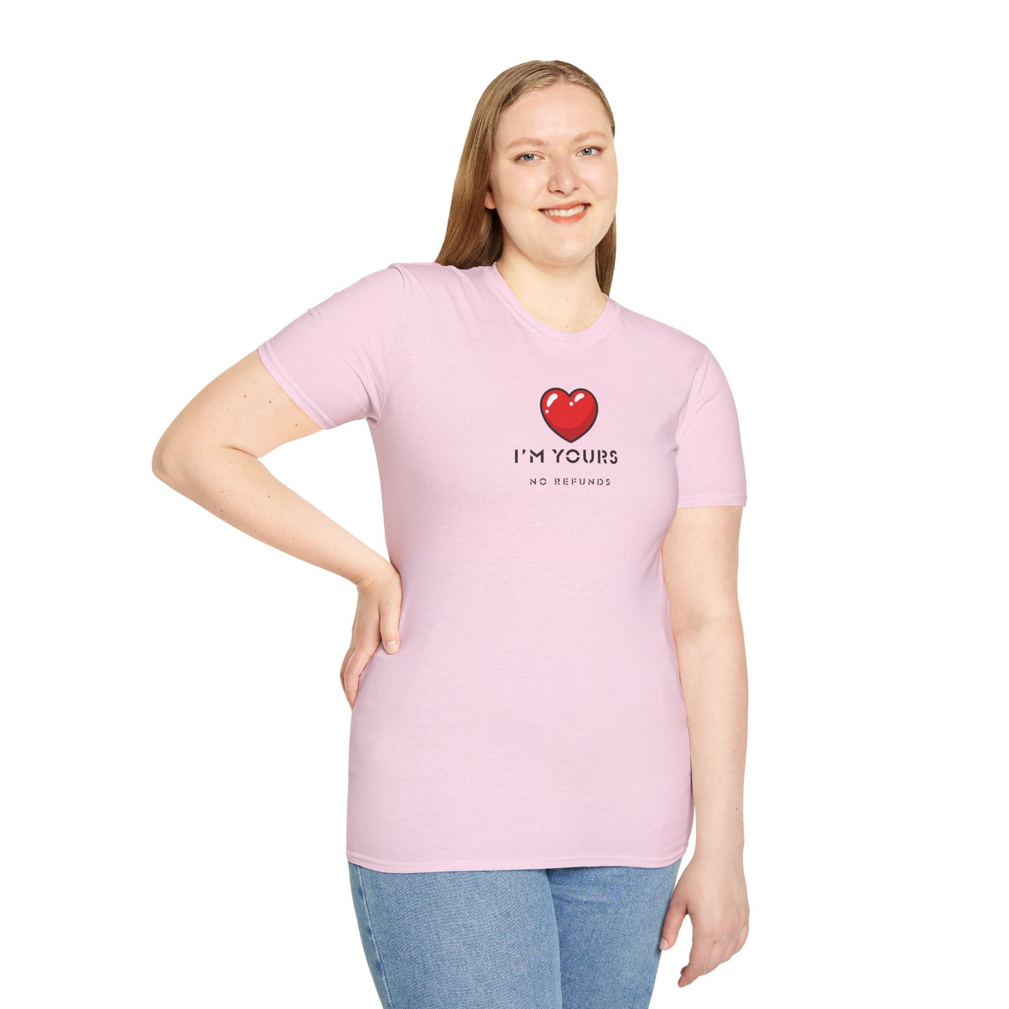 UNISEX T Shirt - "I'm Yours... "