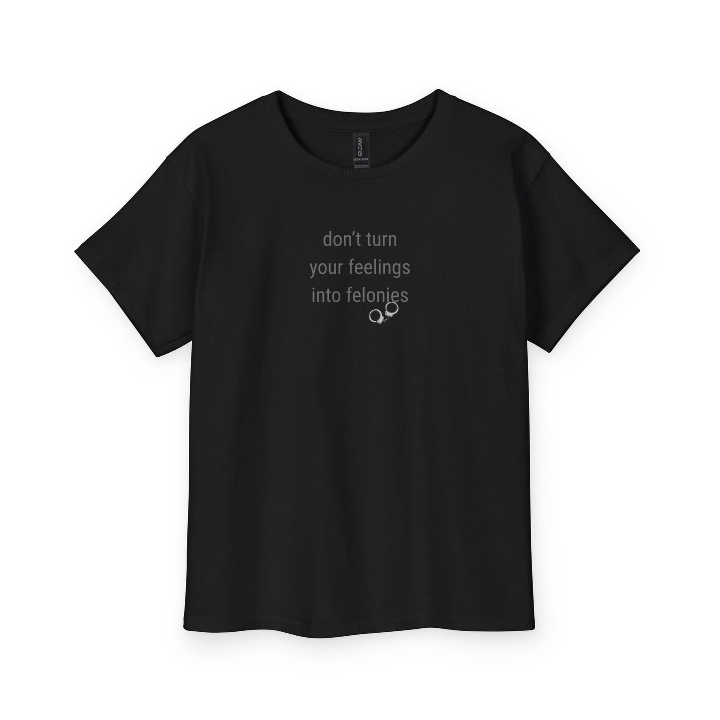 UNISEX Youth Tee — "Don't Turn Your Feelings Into Felonies"  Kid Graphic Tee