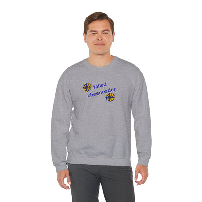 UNISEX T-Shirt — "Failed Cheerleader... "