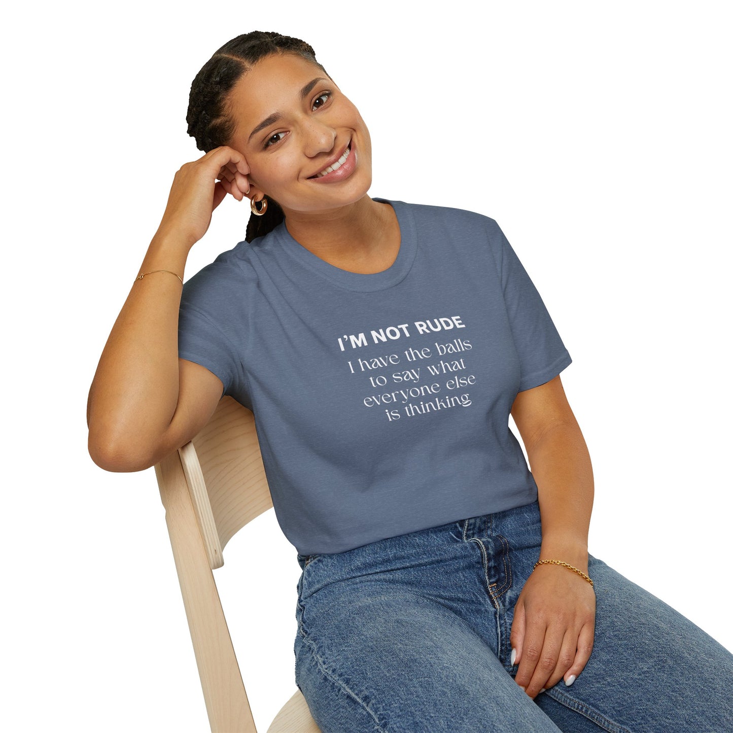 UNISEX T-Shirt — "I'm Not Rude... "