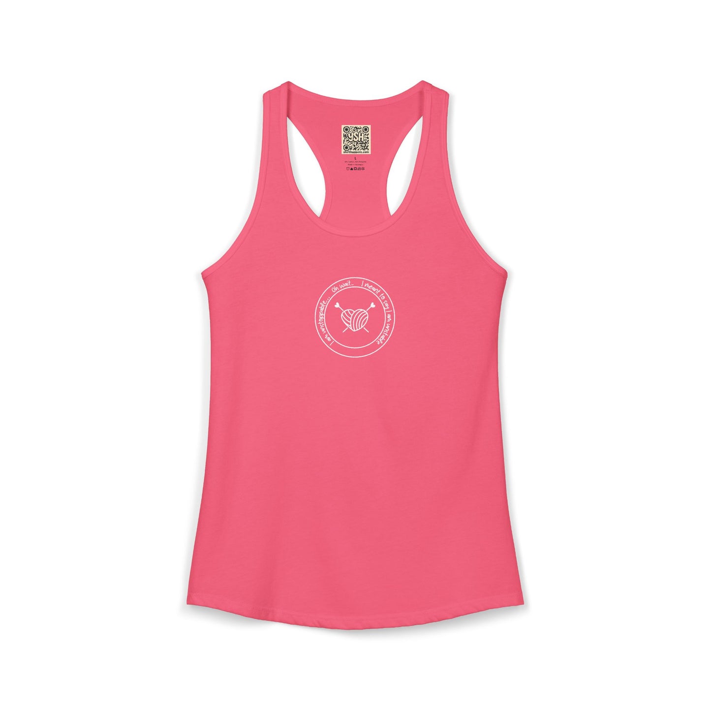 Women's Ideal Racerback Tank - "I'm unstoppable... "