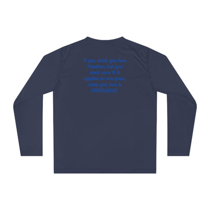UNISEX Long Sleeve Shirt — "If you think you love freedom... " Back Quote