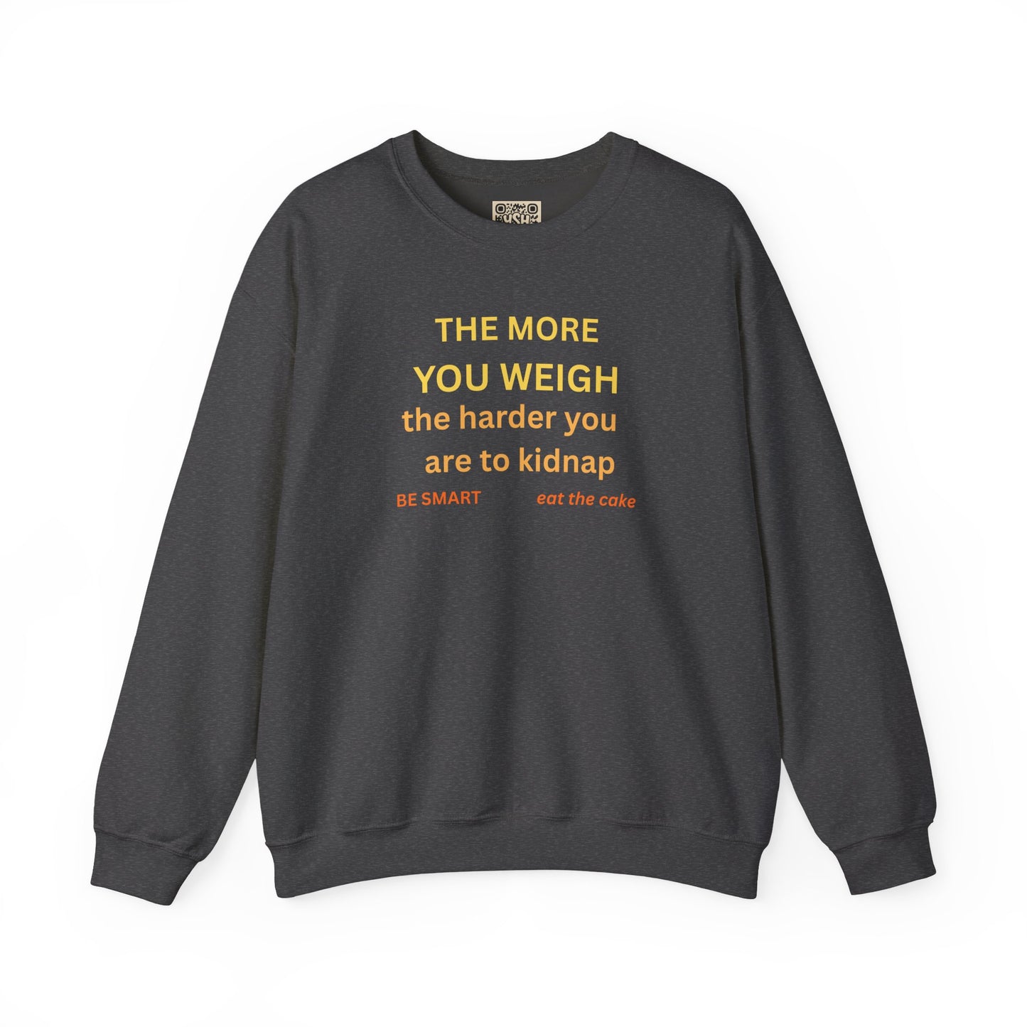 UNISEX Sweatshirt — "THE MORE YOU KNOW... "