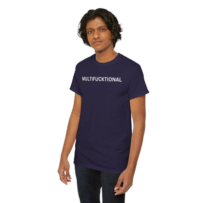 UNISEX Classic White T SHIRT — "MULTIFUCKTIONAL"