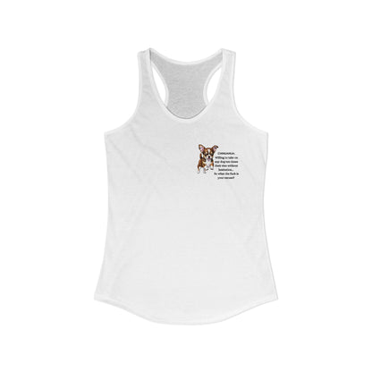Women's White Racerback Tank - "Chihuahua's rule... "
