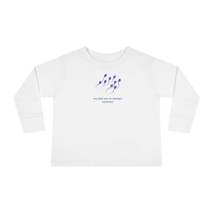 Toddler Long Sleeve Tee — "My Dad was... "