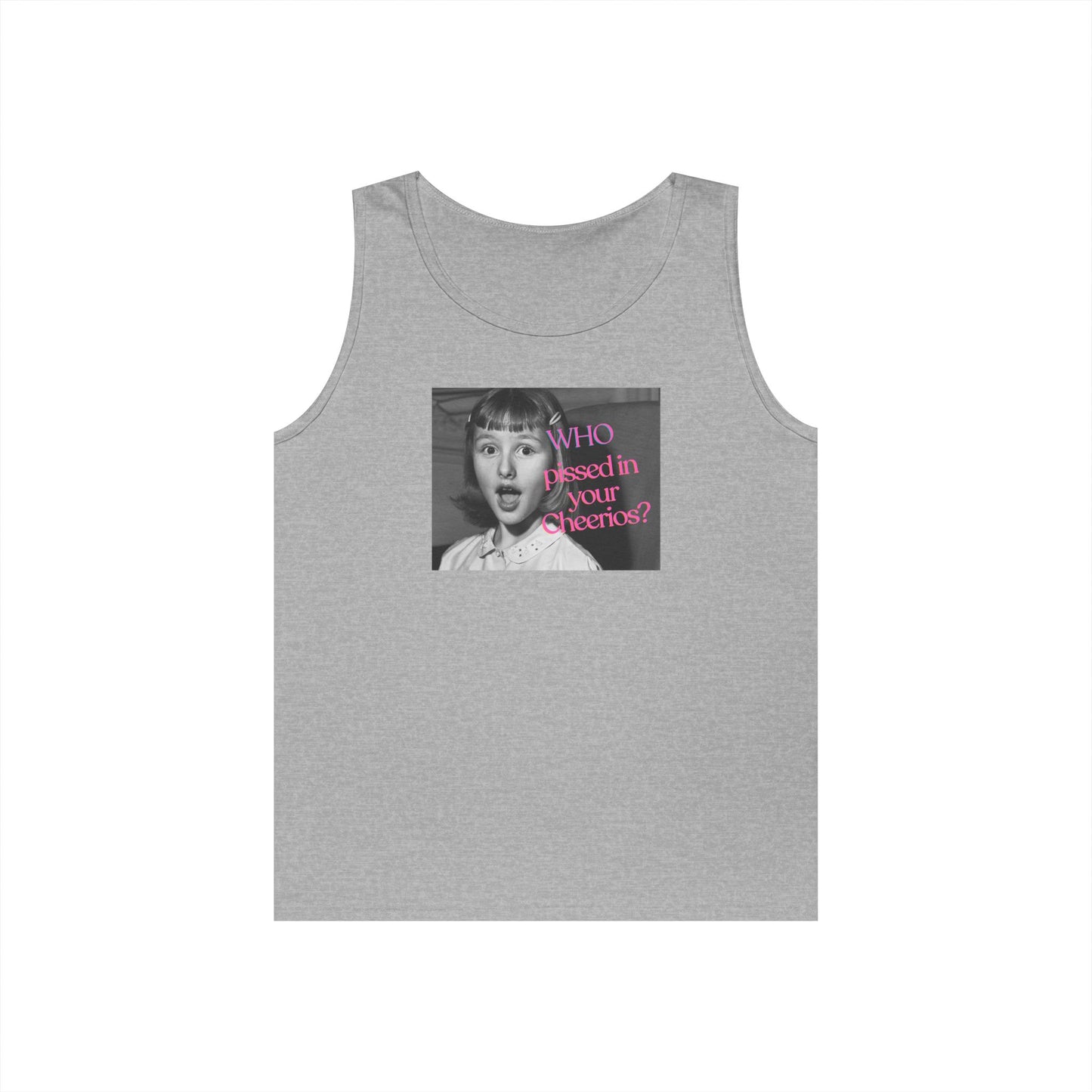 "Who Pissed in your Cheerios?" Retro Photo Graphic Tank