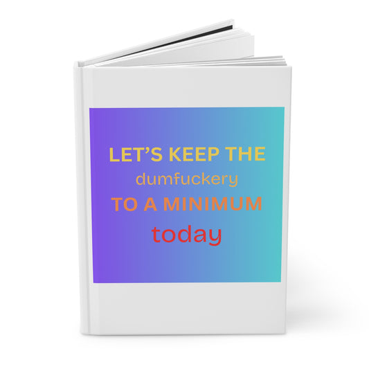 Hardcover Journal — “Let’s Keep the... ”