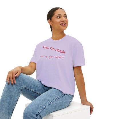 Yes I'm Single Women's Boxy Tee — Flirty Casual Graphic Tee