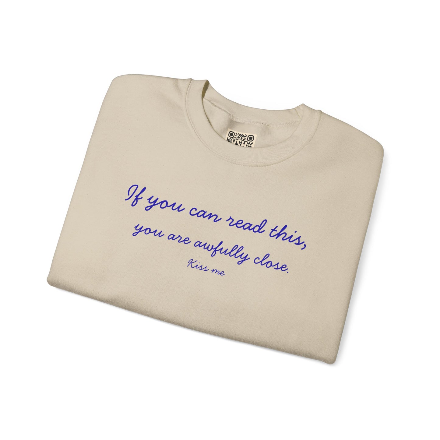 UNISEX LONG SLEEVE T SHIRT — "If you can read this... "
