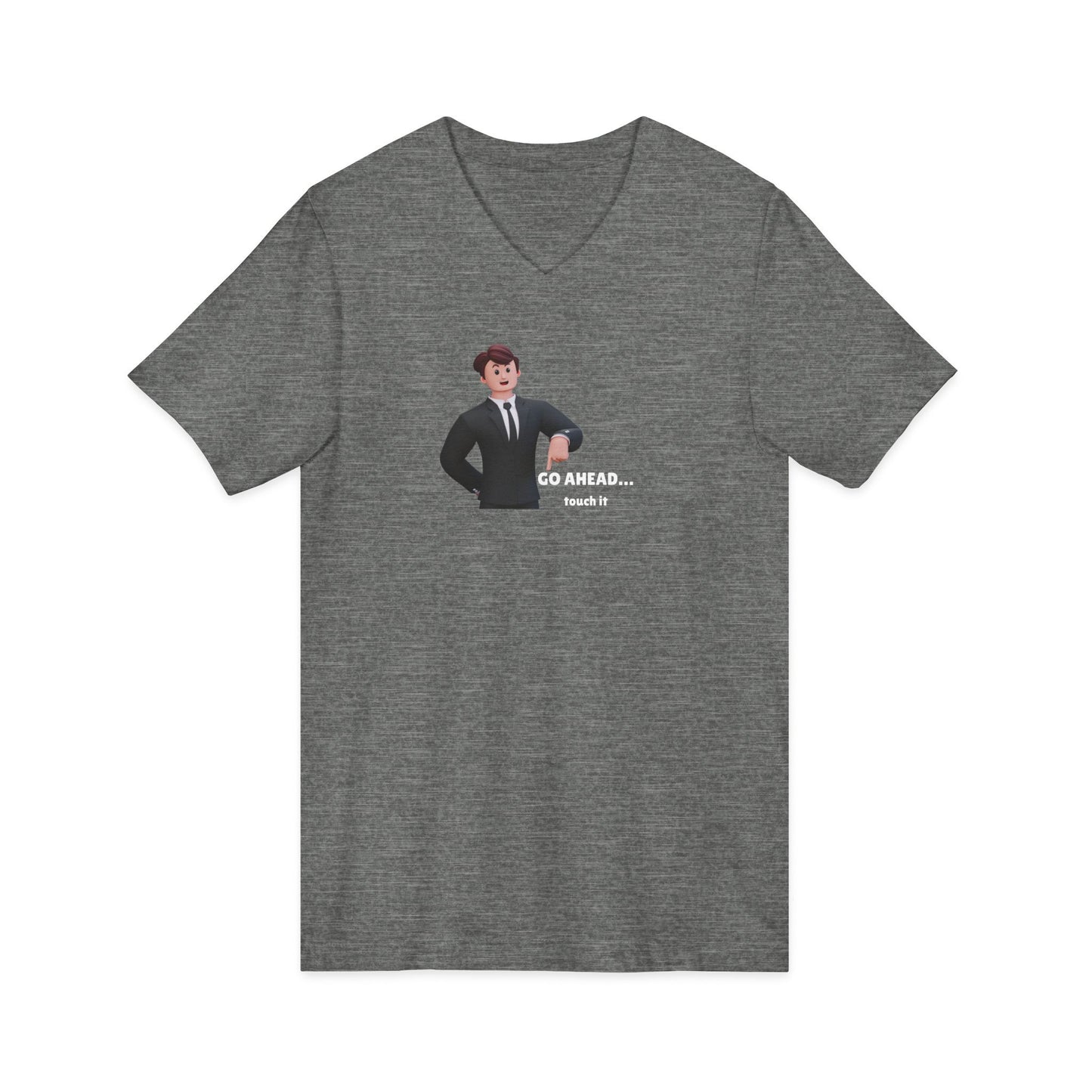 Men's V-Neck Tee – "GO AHEAD... Touch It."