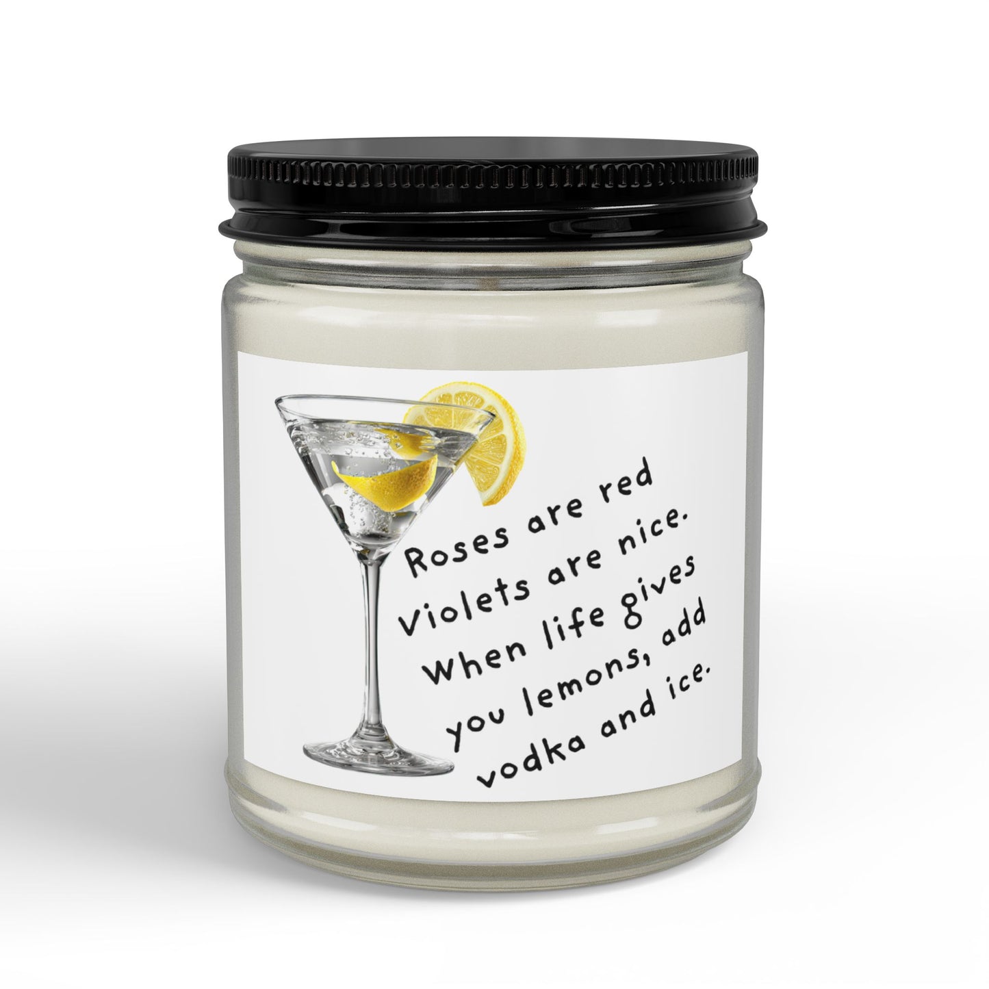 Scented Soy Candle — 'Roses are red…add vodka and ice' (4oz & 9oz)