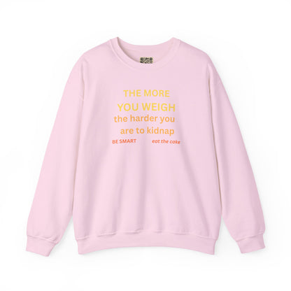 UNISEX Sweatshirt — "THE MORE YOU KNOW... "