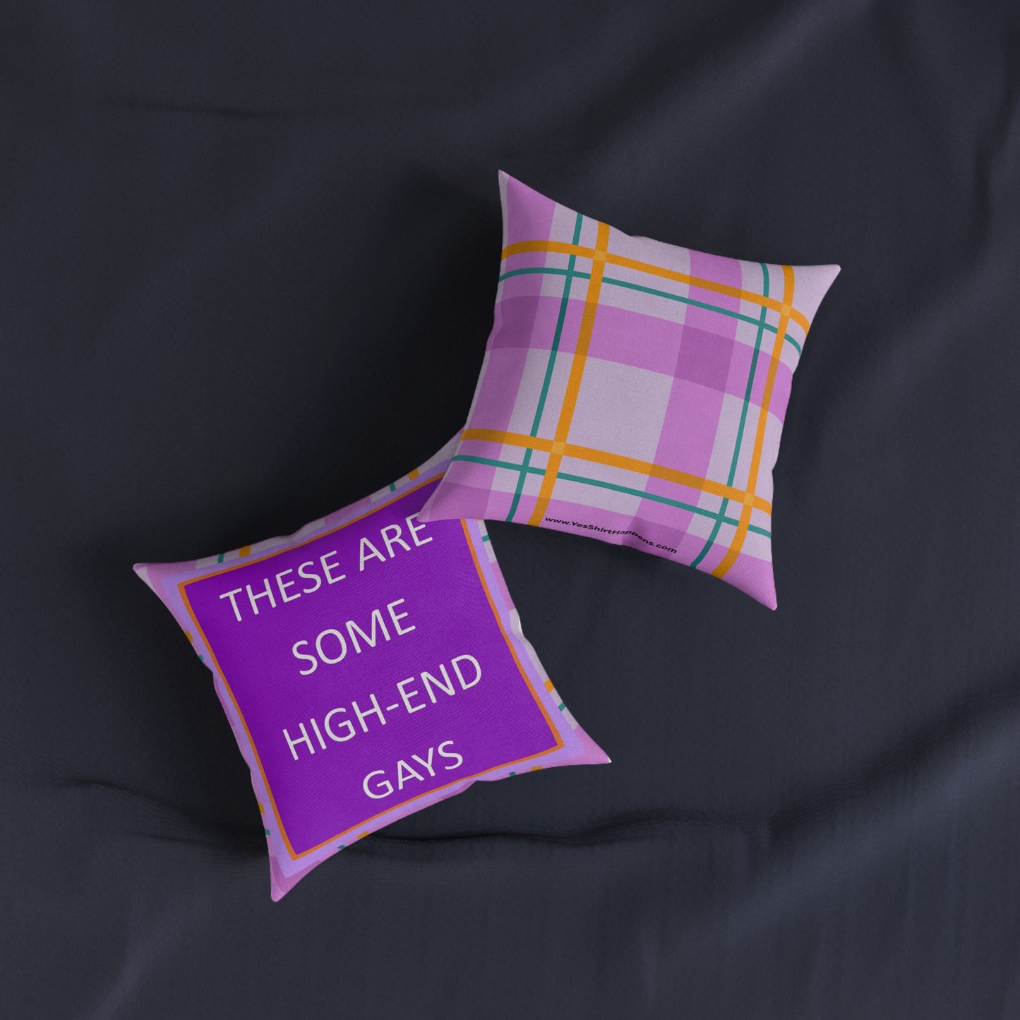 These Are Some High-End Gays Square Pillow