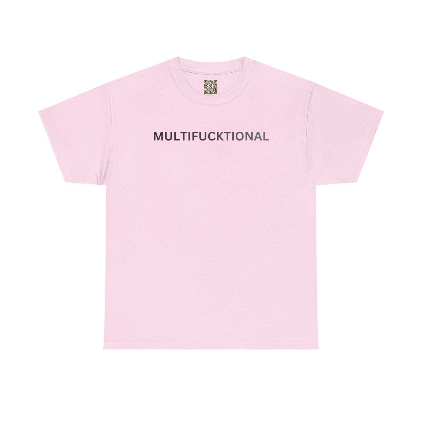 T-Shirt — "MULTIFUCKTIONAL" UNISEX