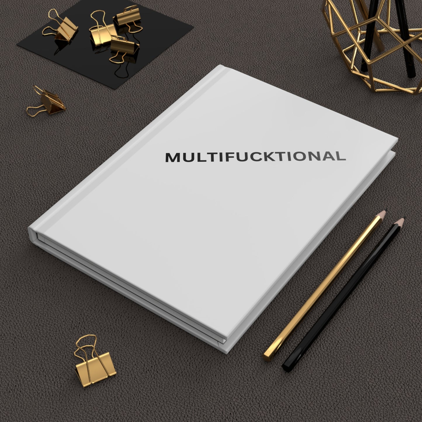 MULTIFUKTIONAL Hardcover Journal — "MULTI... "
