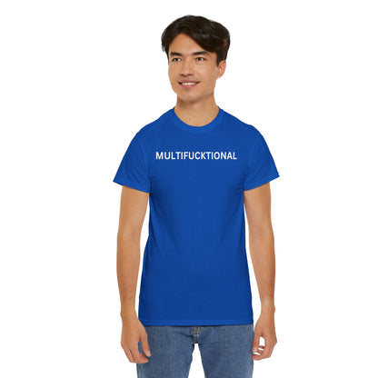 UNISEX Classic White T SHIRT — "MULTIFUCKTIONAL"