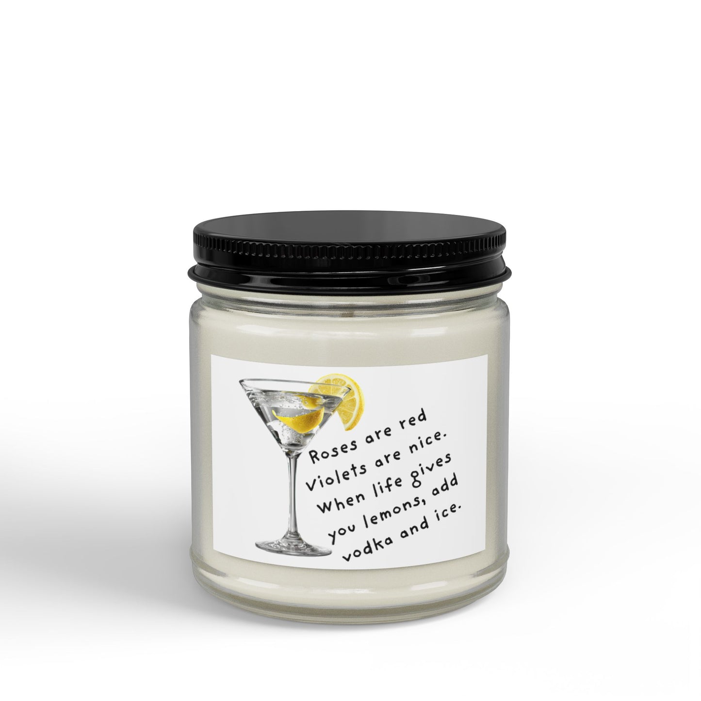 Scented Soy Candle — 'Roses are red…add vodka and ice' (4oz & 9oz)