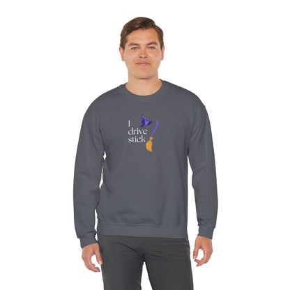 UNISEX Sweatshirt — “I Drive Stick”
