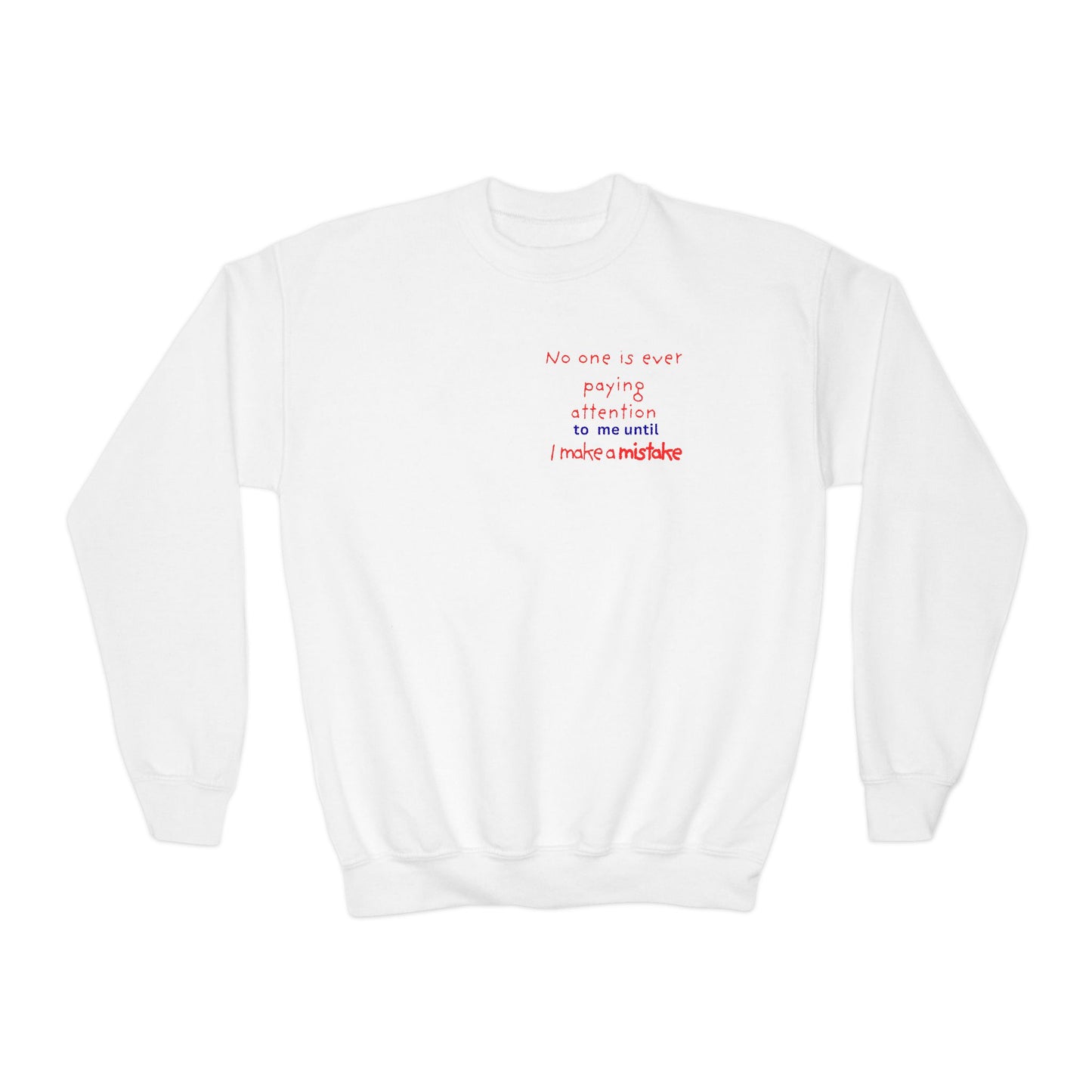 UNISEX YOUTH Sweatshirt — "NO ONE PAYS... "