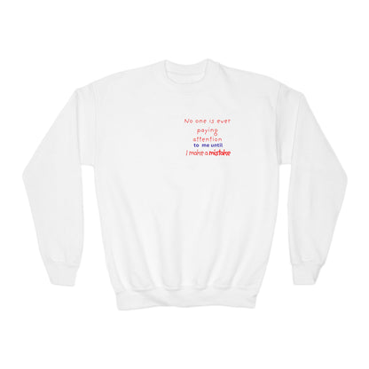 UNISEX YOUTH Sweatshirt — "NO ONE PAYS... "