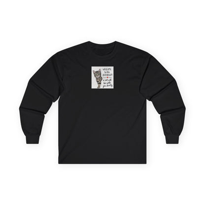 UNISEX Long Sleeve Tee — "Welcome to... "