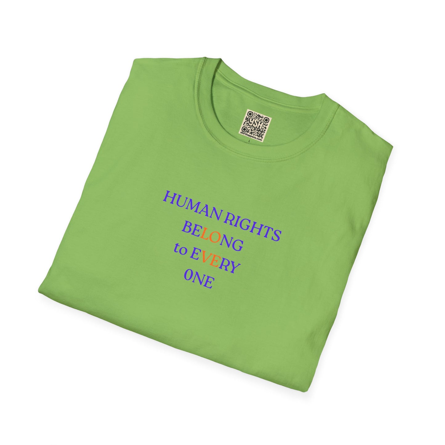 UNISEX T-Shirt — "Human Rights... "