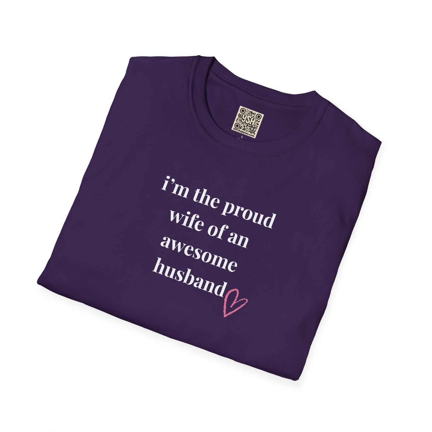 BEST WIFE T-Shirt — "Im the proud wife... "