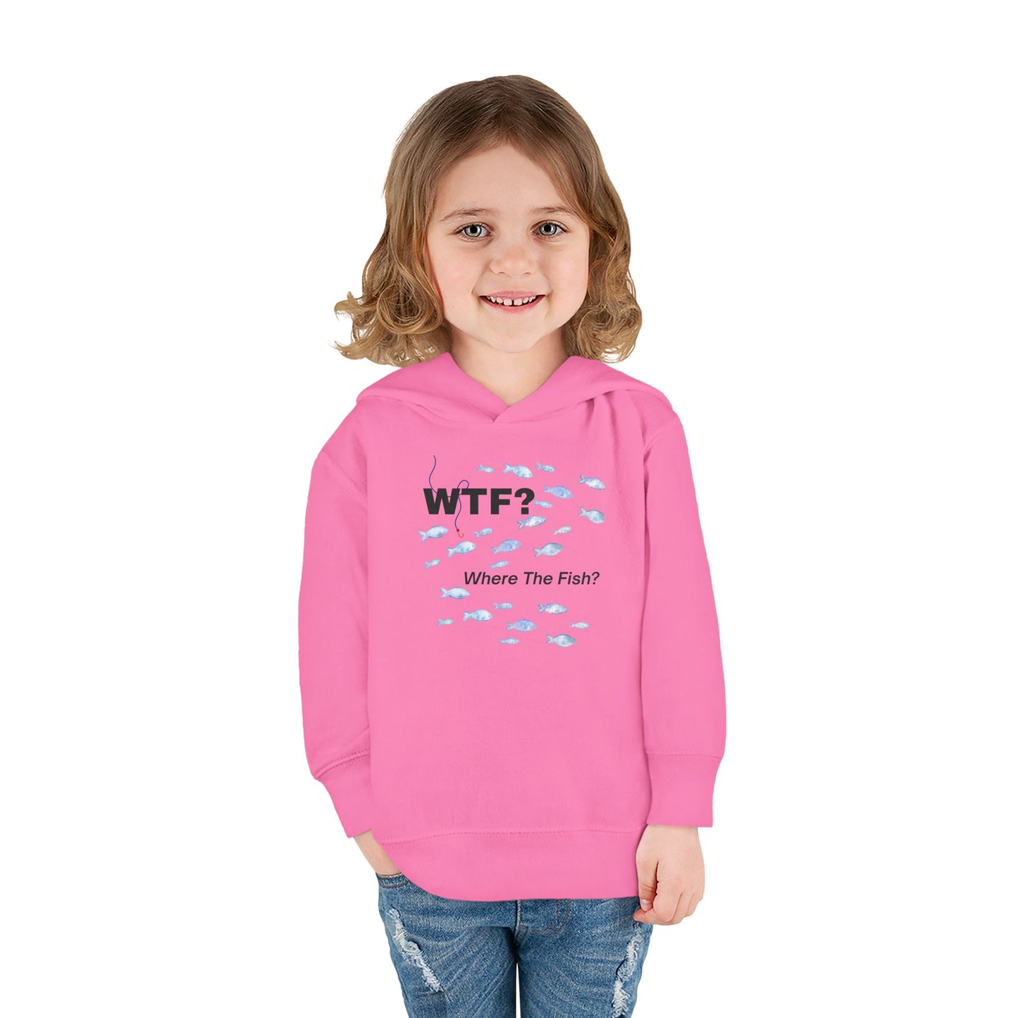 UNISEX Toddler Hoodie — "WTF? Where The Fish?"   2T - 6T