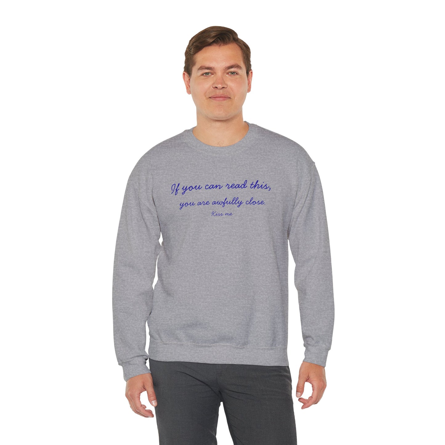 UNISEX LONG SLEEVE T SHIRT — "If you can read this... "
