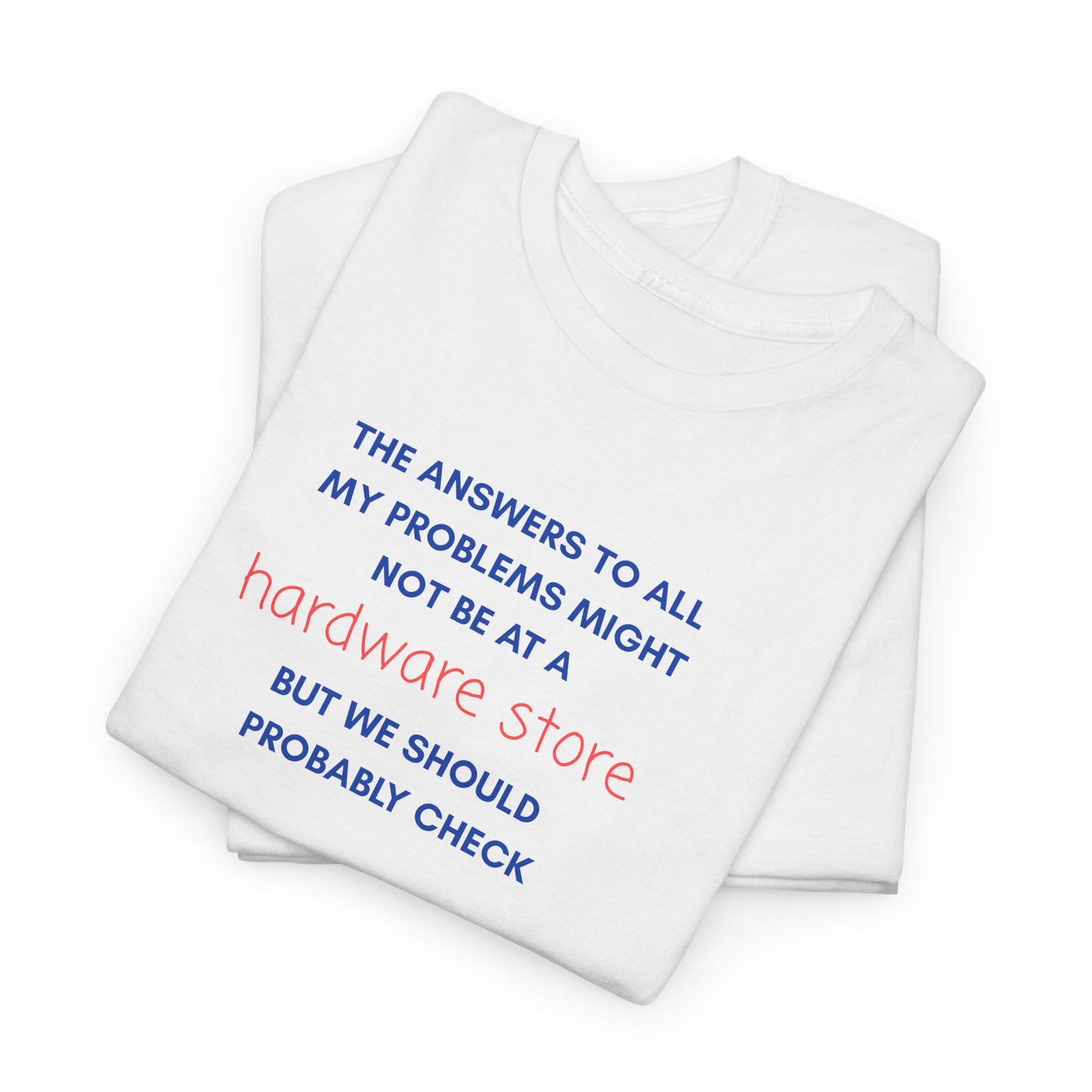 UNISEX Tee — “The answers to all my problems... "