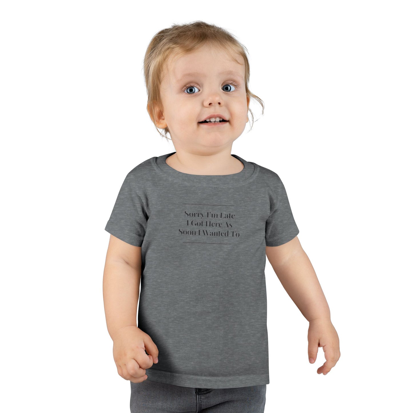 UNISEX Toddler T-Shirt - "Sorry I.. " Kids Tee   2T - 6T