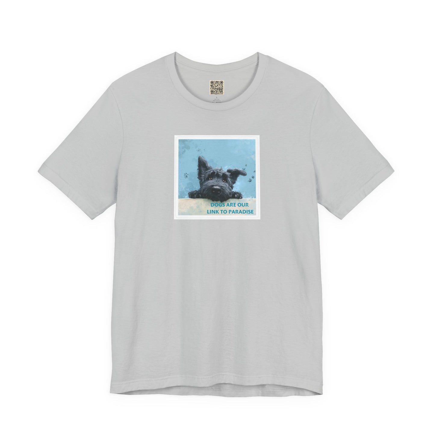 UNISEX T‑Shirt — "Dogs Are Our Link To Paradise"