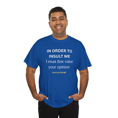 UNIQUE Tee — "IN ORDER TO..."