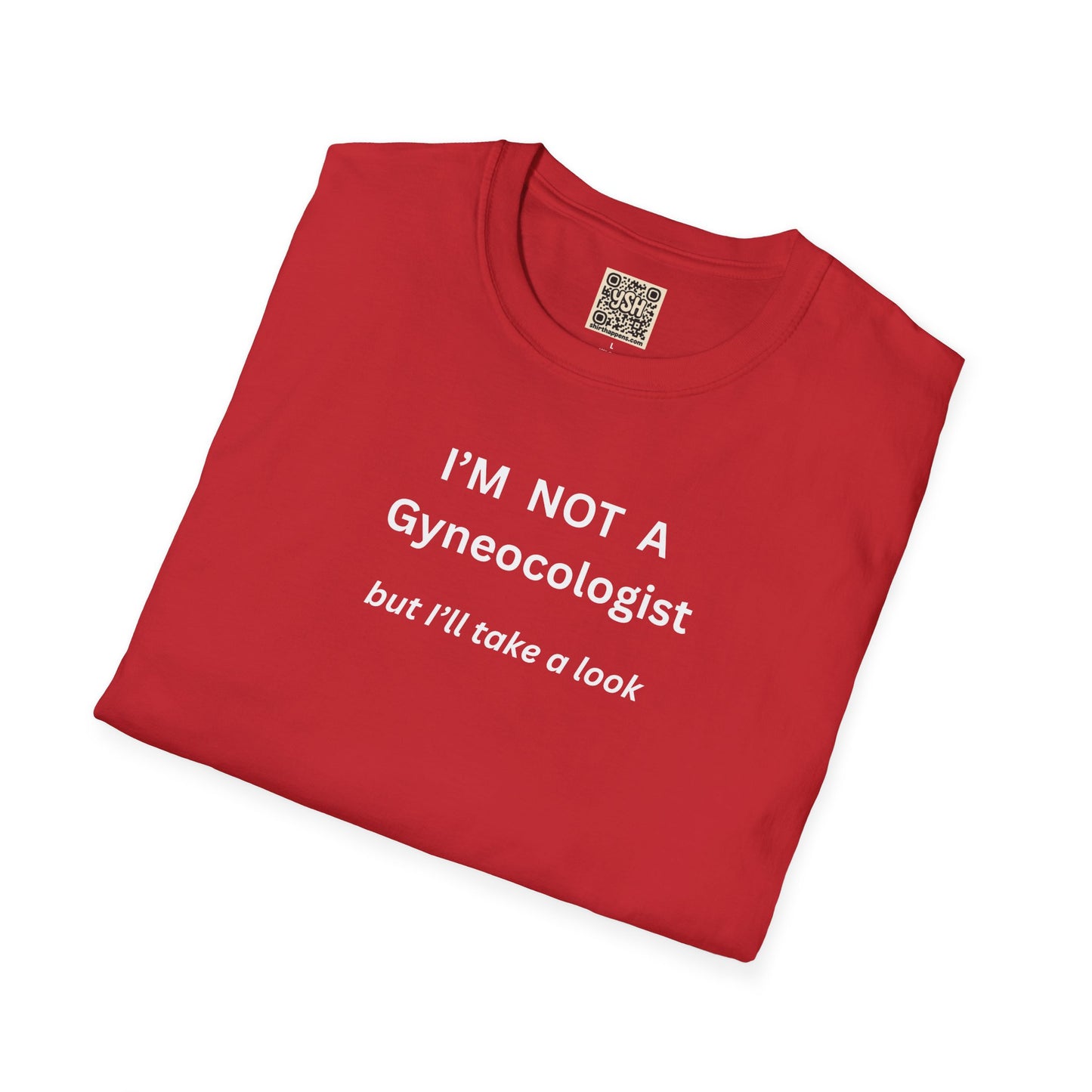 UNISEX T-Shirt - "Im not a ... "