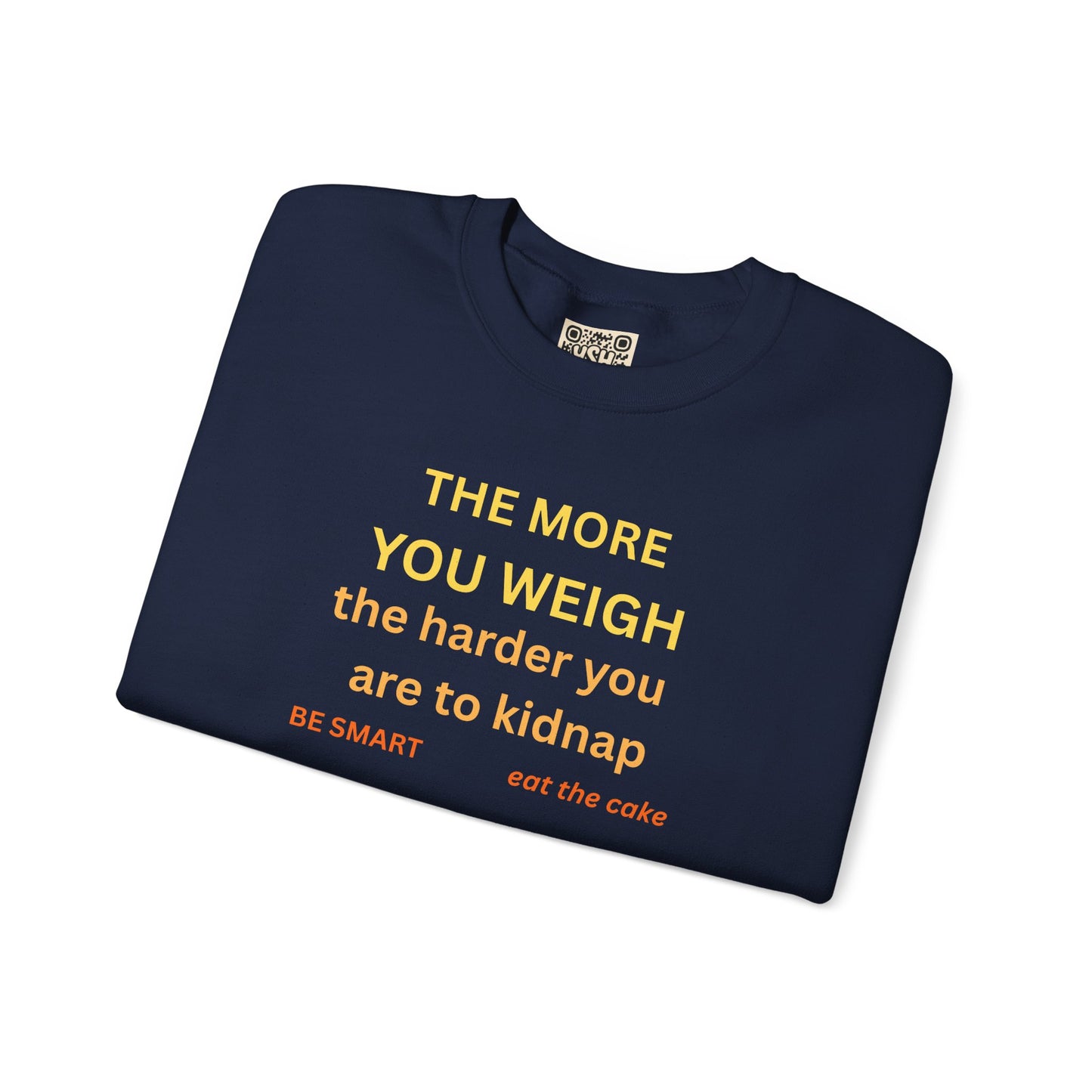 UNISEX Sweatshirt — "THE MORE YOU KNOW... "