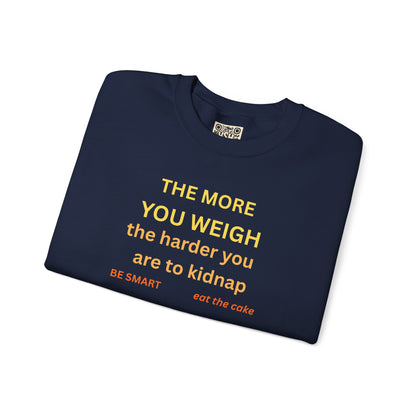UNISEX Sweatshirt — "THE MORE YOU KNOW... "