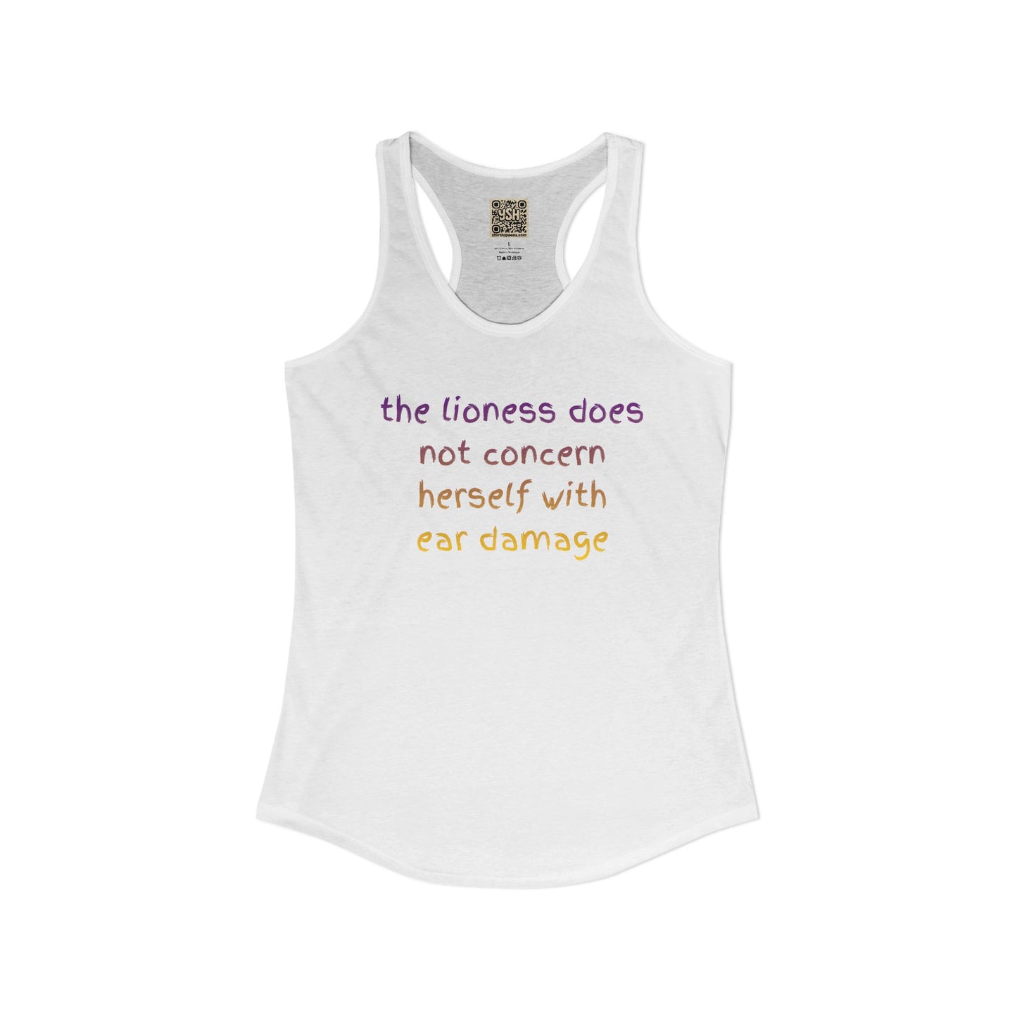 Women's Ideal Racerback Tank - "THE LIONESS..."