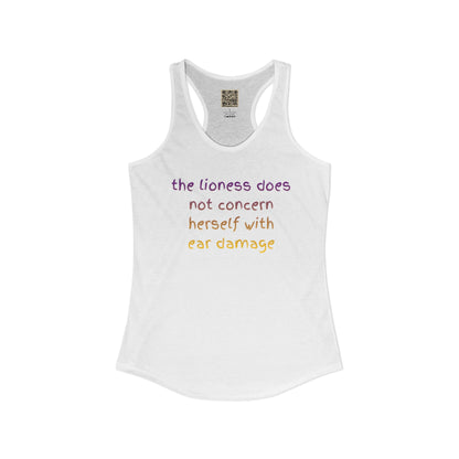 Women's Ideal Racerback Tank - "THE LIONESS..."