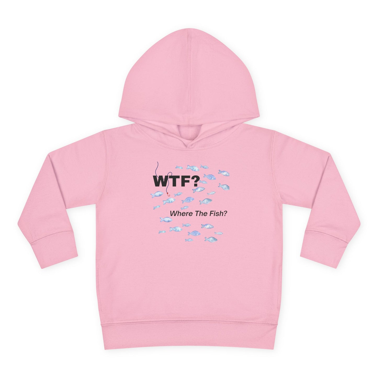 UNISEX Toddler Hoodie — "WTF? Where The Fish?"   2T - 6T