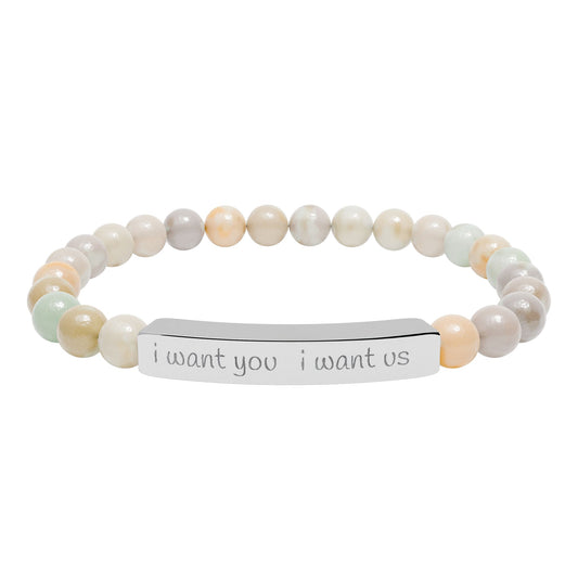 i want you  i want us - Natural Stone Bead Stretch Bracelet