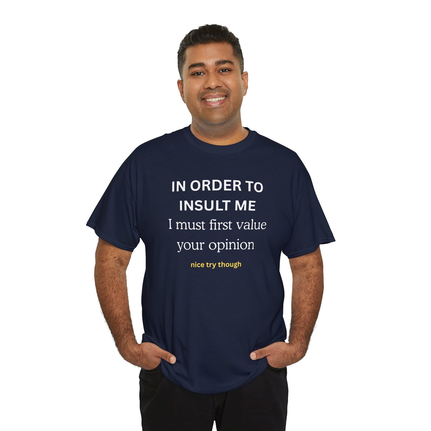 UNIQUE Tee — "IN ORDER TO..."