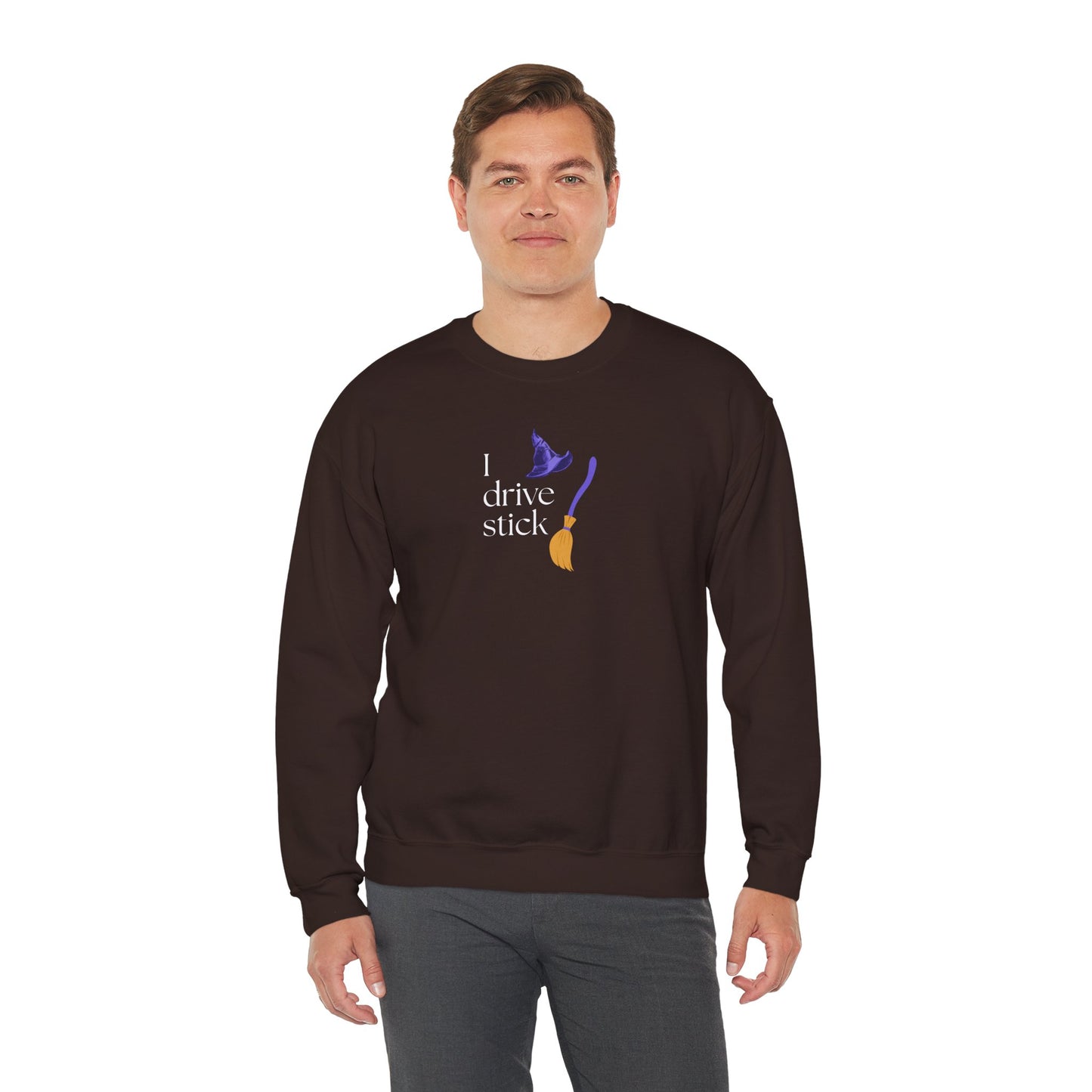 UNISEX Sweatshirt — “I Drive Stick”