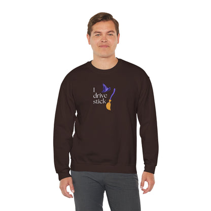 UNISEX Sweatshirt — “I Drive Stick”