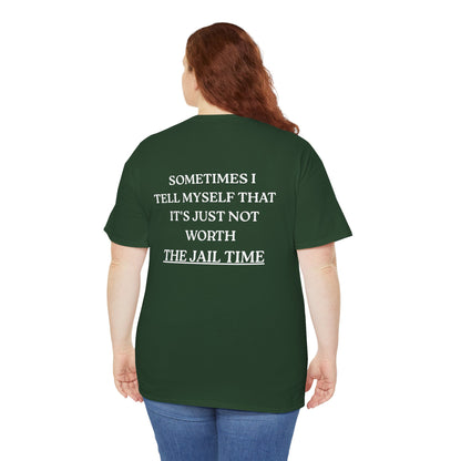 Funny  T-Shirt   Back Print - "SOMETIMES ..."