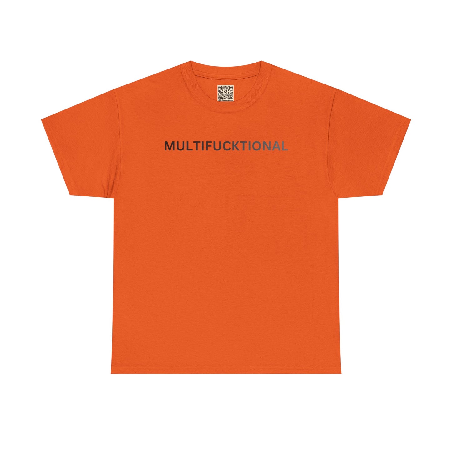 T-Shirt — "MULTIFUCKTIONAL" UNISEX